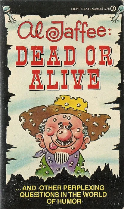 Al Jaffee: Dead or Alive